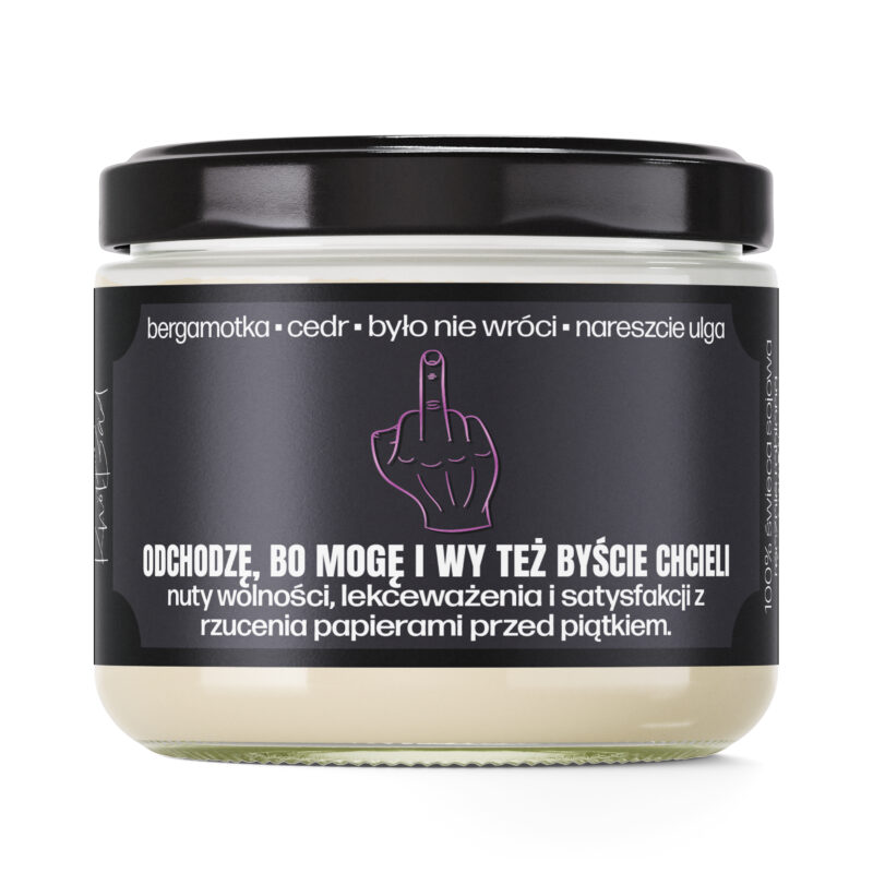 ODCHODZĘ, BO MOGĘ!