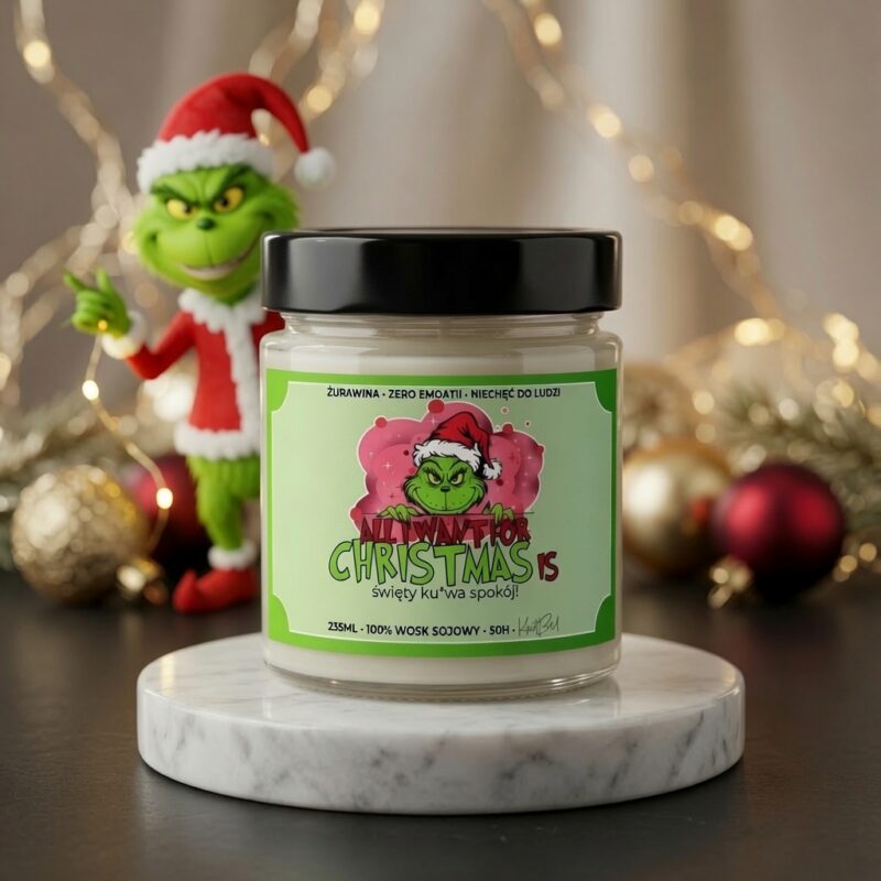 ALL I WANT FOR CHRISTMAS IS - świeca sojowa